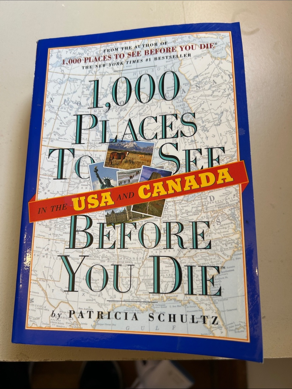1,000 Places to See Before You Die - Blue Cover by Patricia Schultz